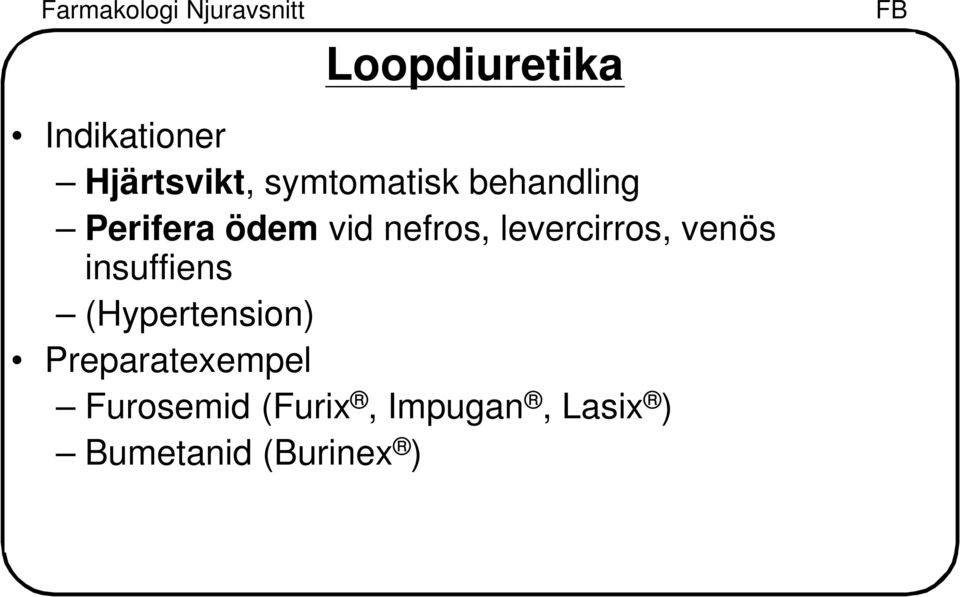 venös insuffiens (Hypertension) Preparatexempel