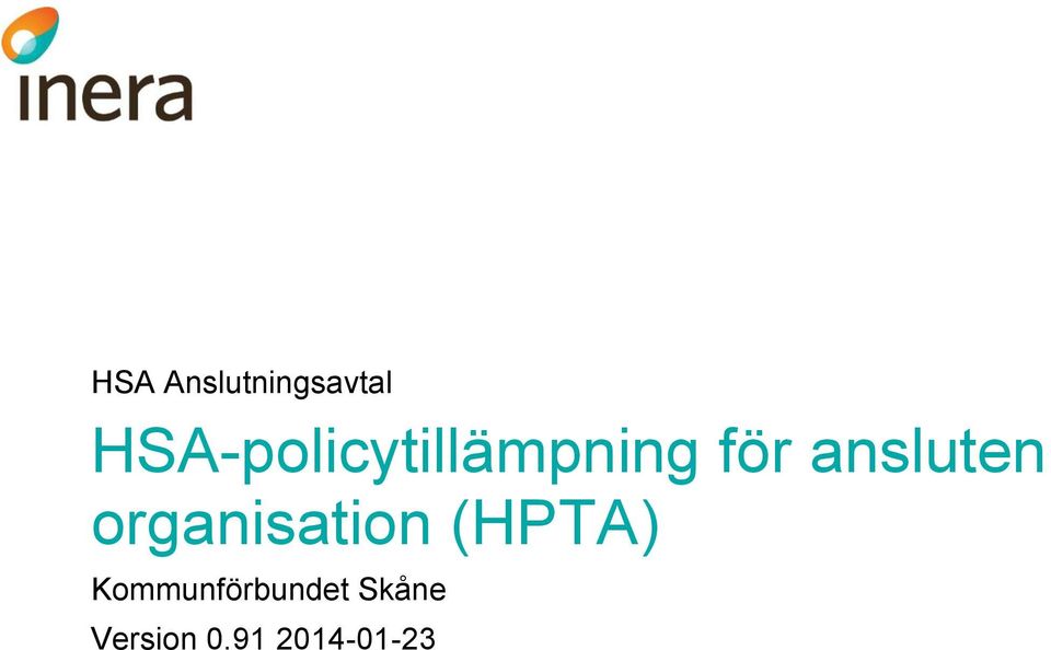 ansluten organisation (HPTA)