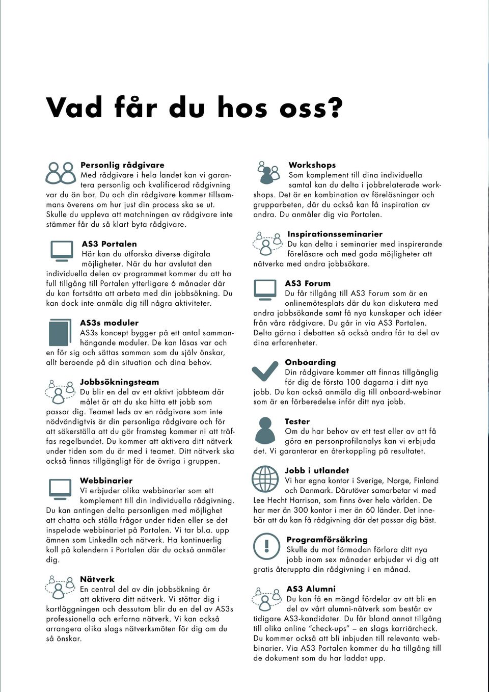 AS3 Portalen Här kan du utforska diverse digitala möjligheter.