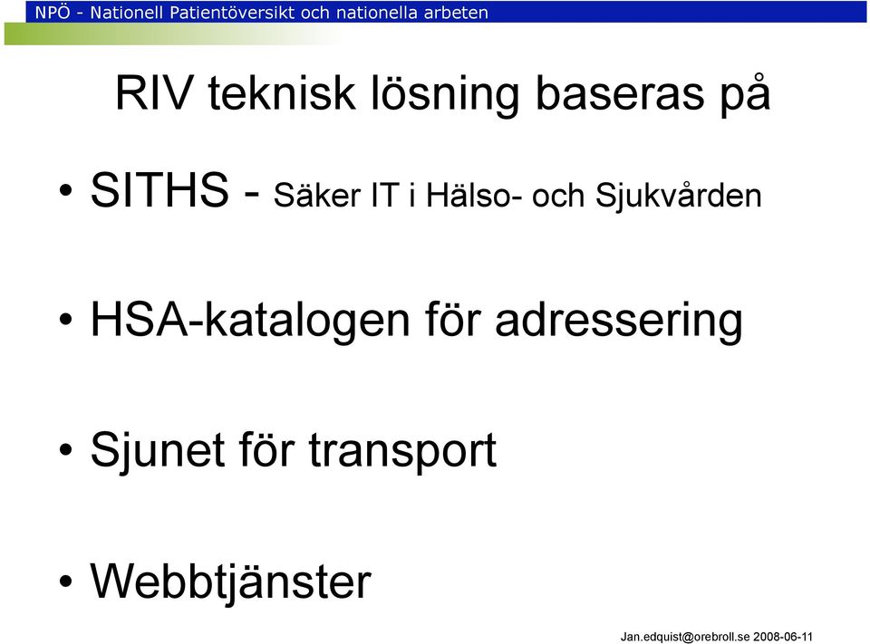 Sjukvården HSA-katalogen för