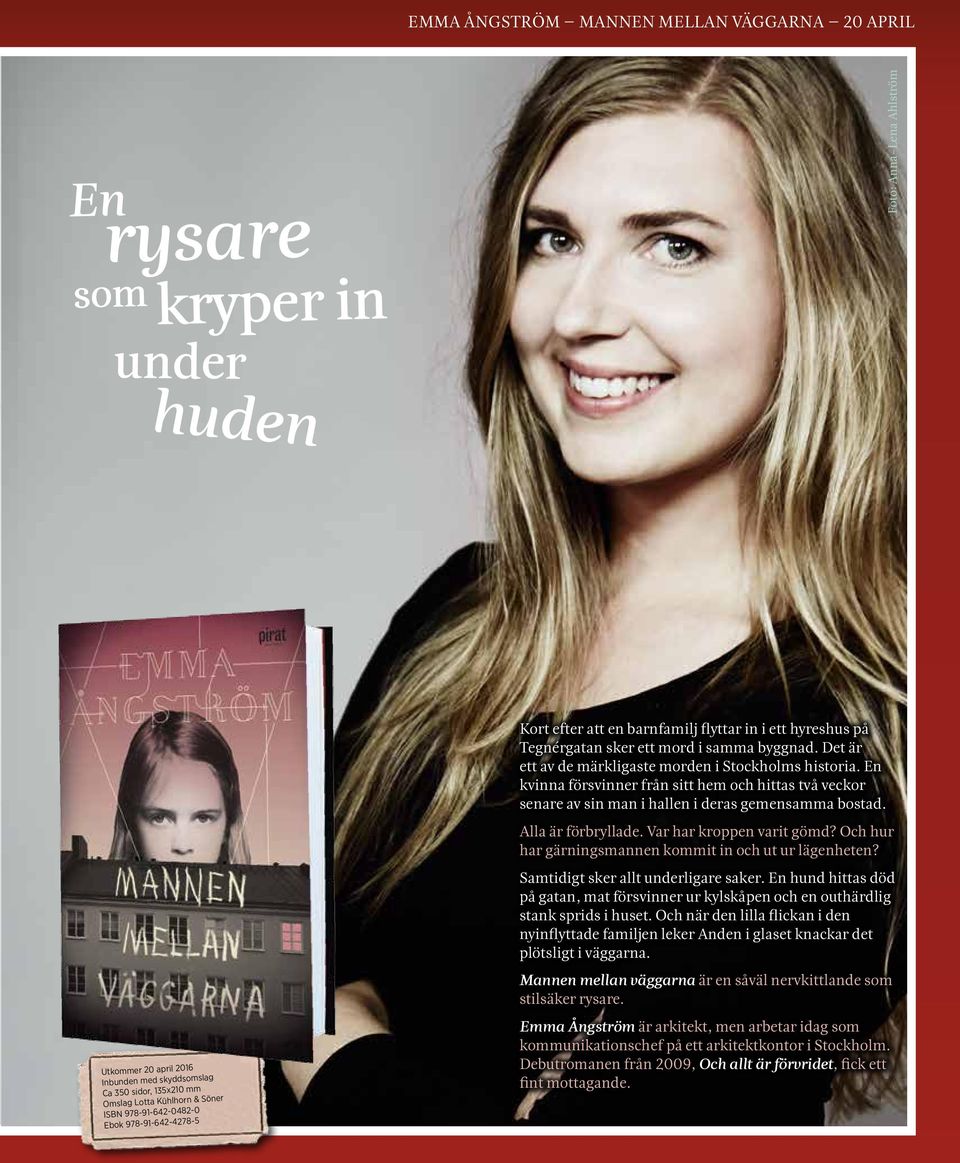 En kvinna försvinner från sitt hem och hittas två veckor senare av sin man i hallen i deras gemensamma bostad. Alla är förbryllade. Var har kroppen varit gömd?