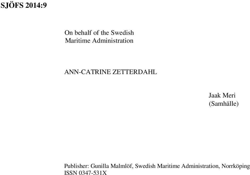 Meri (Samhälle) Publisher: Gunilla Malmlöf,