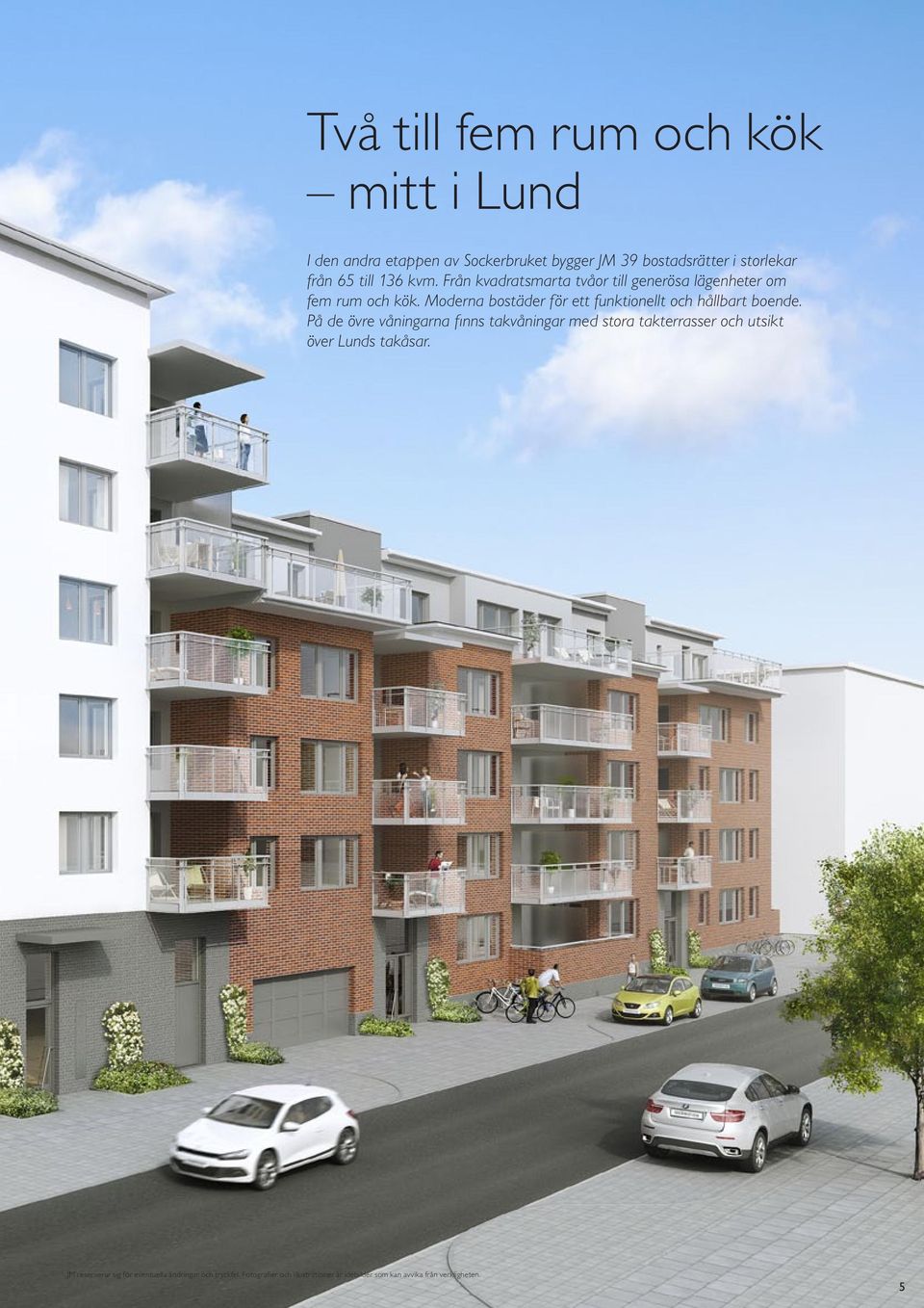 Moderna bostäder för ett funktionellt och hållbart boende.