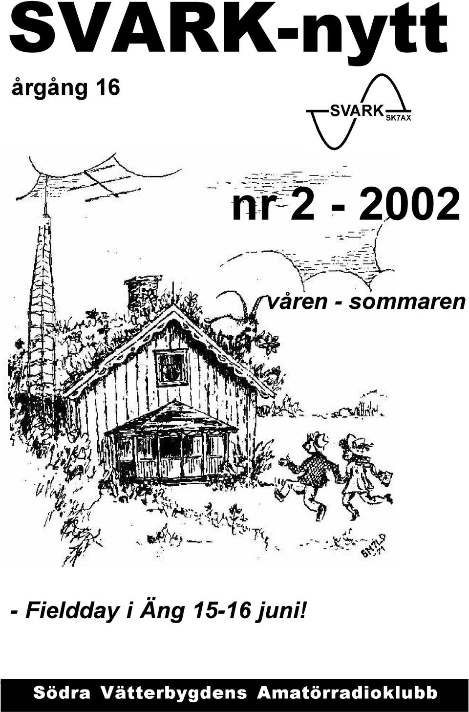 15-16 juni!