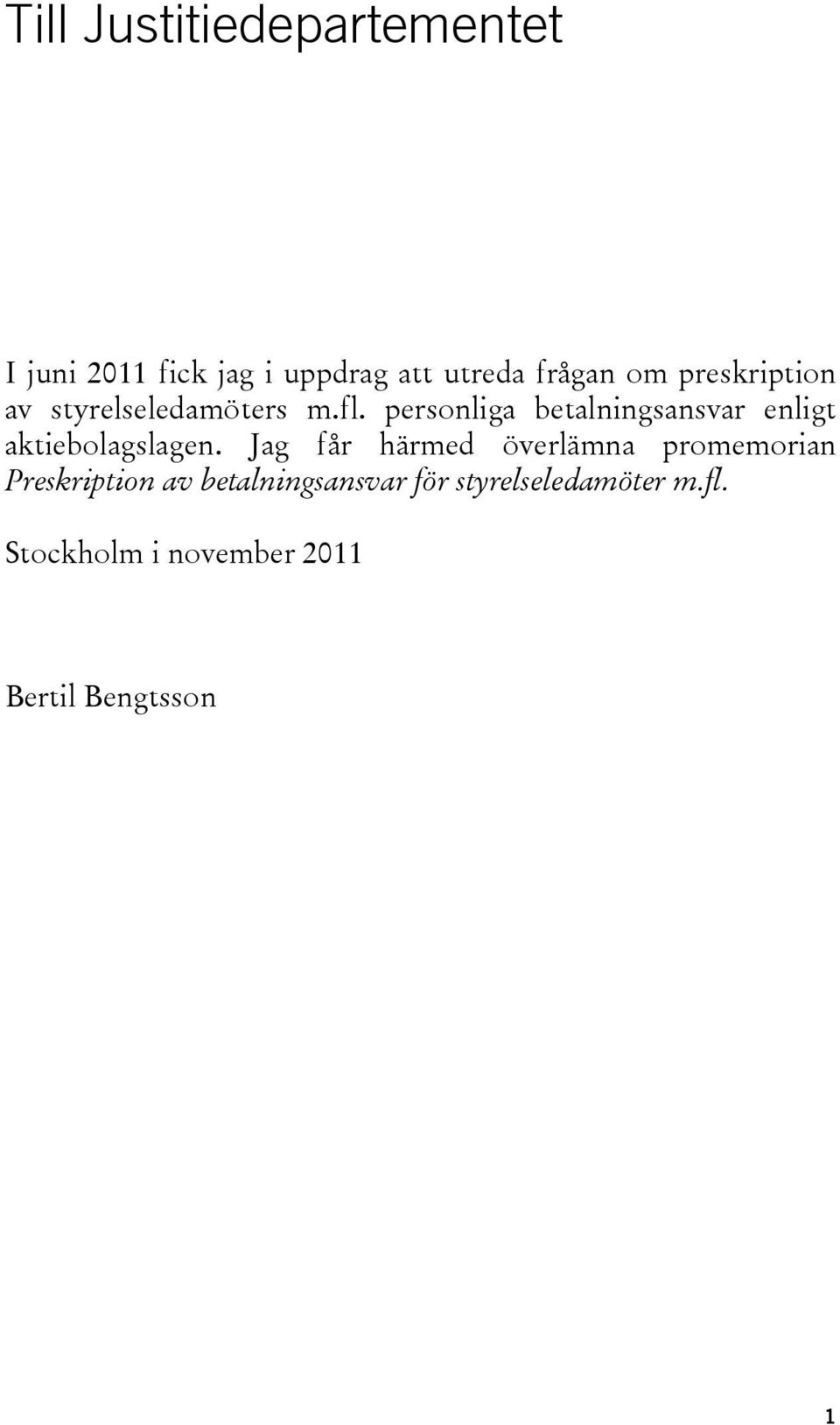 personliga betalningsansvar enligt aktiebolagslagen.