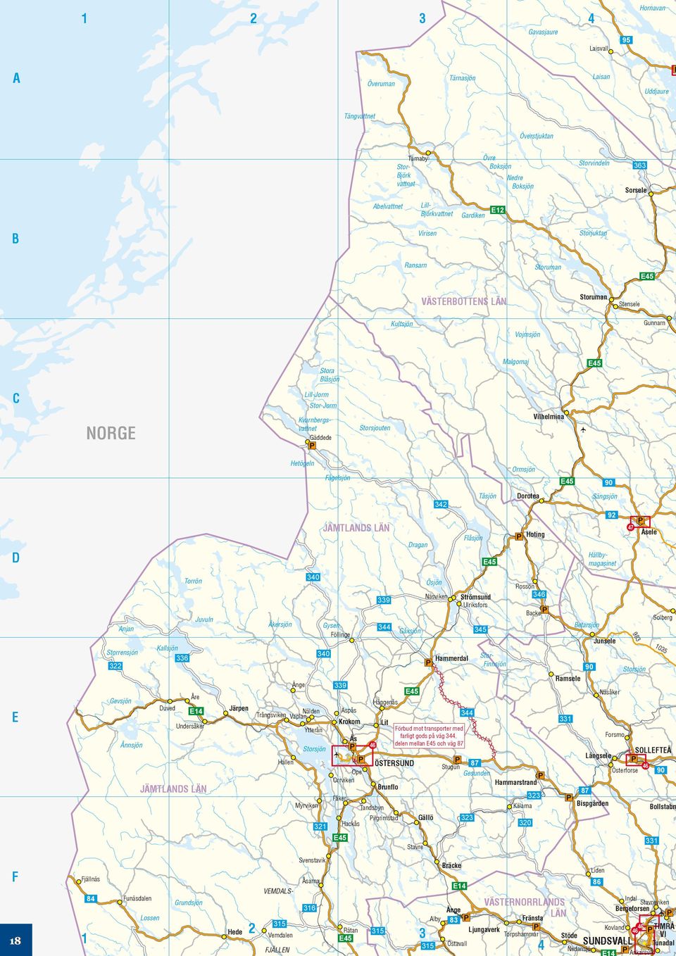 Storsjouten Gäddede Hetögeln Ormsjön Fågelsjön 4 Dorotea Tåsjön Sängsjön 9 JÄMTLANDS LÄN Dragan D 40 Ösjön Åkersjön Gysen Duved Järpen Nälden Trångsviken Vaplan Ås 44 Lit Hallen JÄMTLANDS LÄN