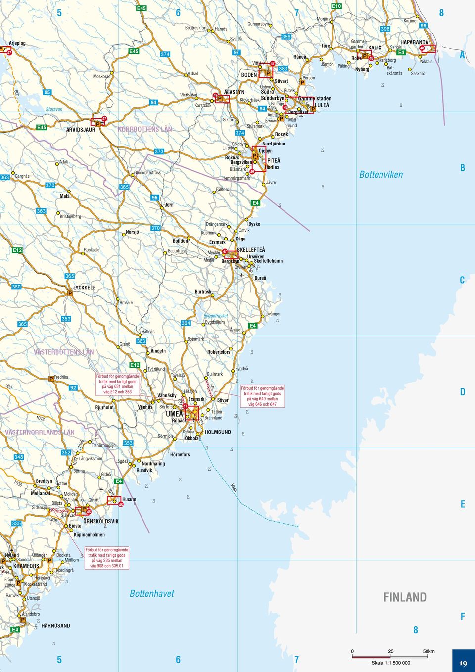 Sikfors ARVIDSJAUR 4 Jämtön Påläng Sävast Klöverträsk Sunderbyn Bälinge 94 Alvik 4 Korsträsk Rolfs HAPARANDA Sangis 9 94 Unbyn ÄLVSBYN 49 Vistheden Storavan Gammelgården KALIX 99 Kristineberg Ostvik