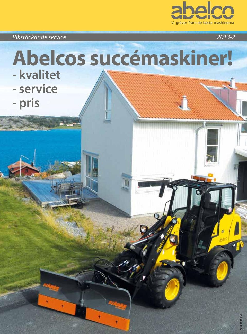 2013-2 Abelcos succémaskiner!