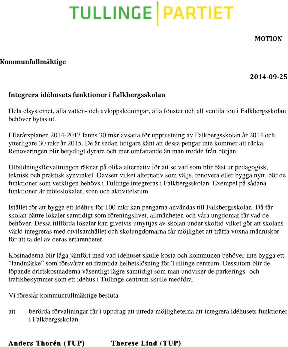 Renoveringen blir betydligt dyrare och mer omfattande än man trodde från början.