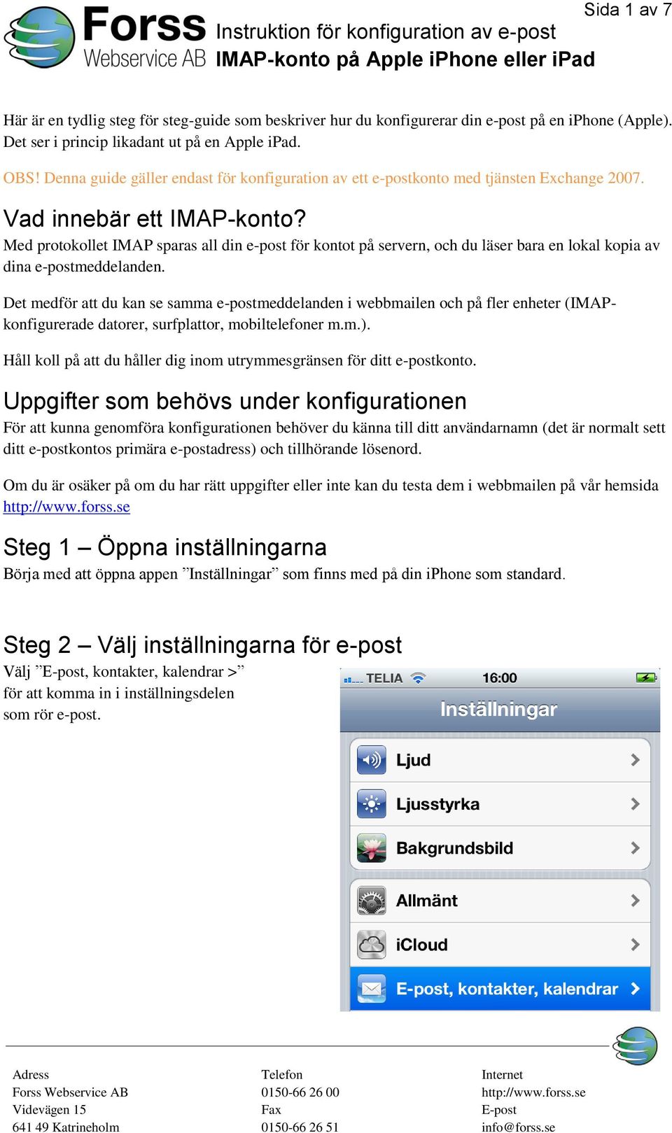 Instruktion för konfiguration av e-post IMAP-konto på Apple iphone ...