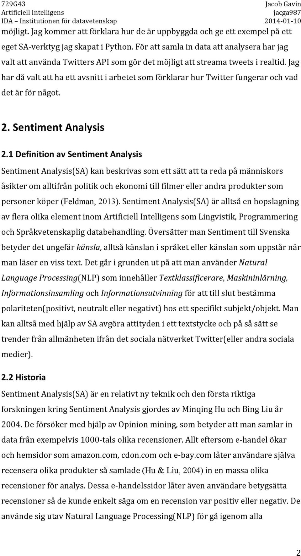 2.1!Definition!av!Sentiment!Analysis!