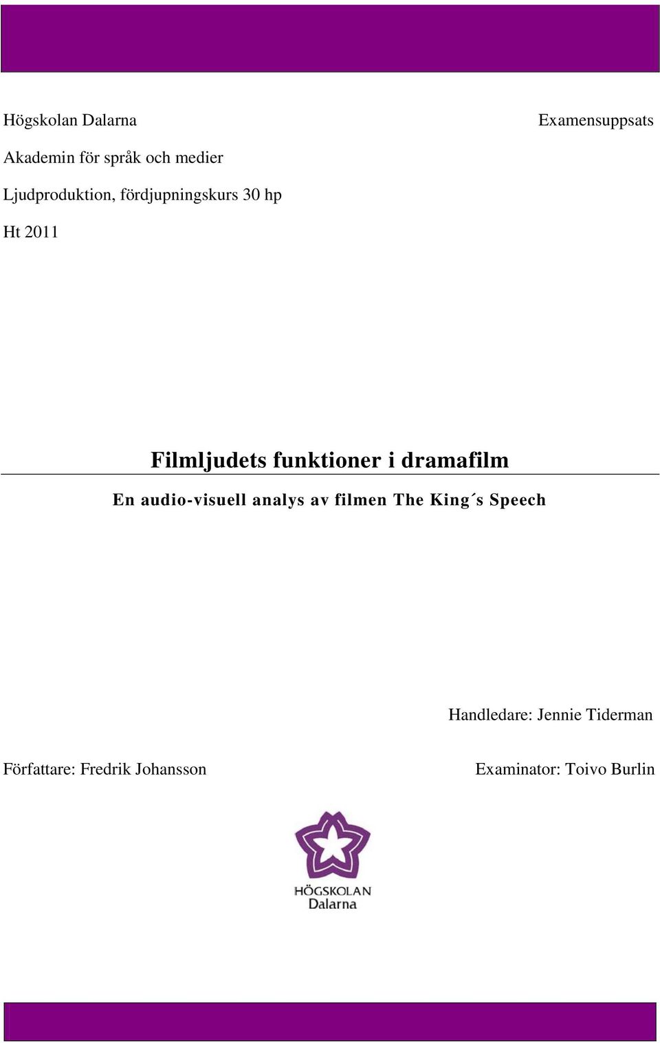 i dramafilm En audio-visuell analys av filmen The King s Speech