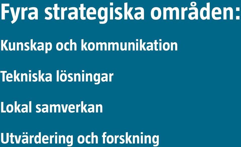 samverkan Utvärdering och forskning 8