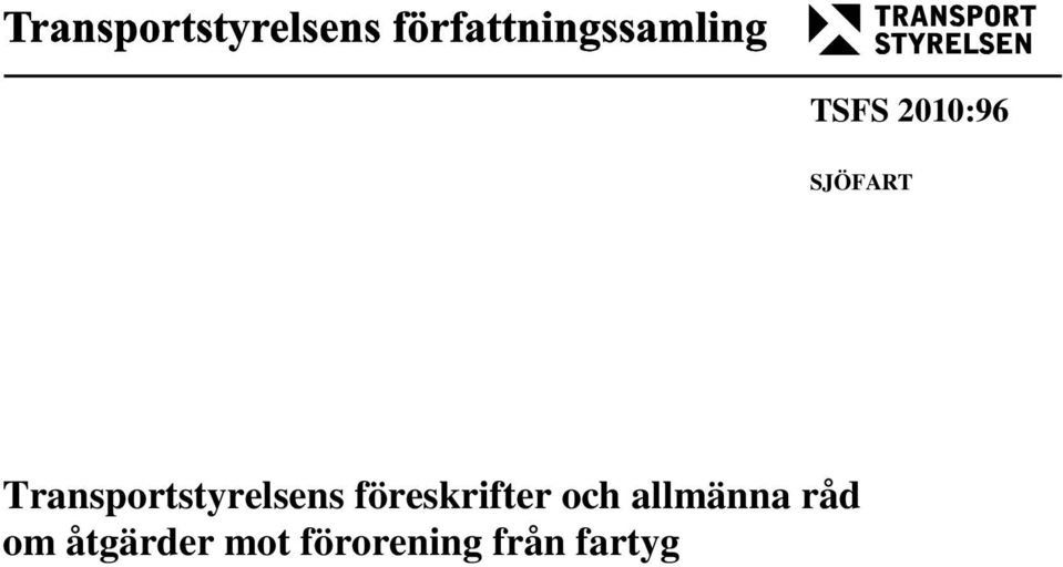 föreskrifter och