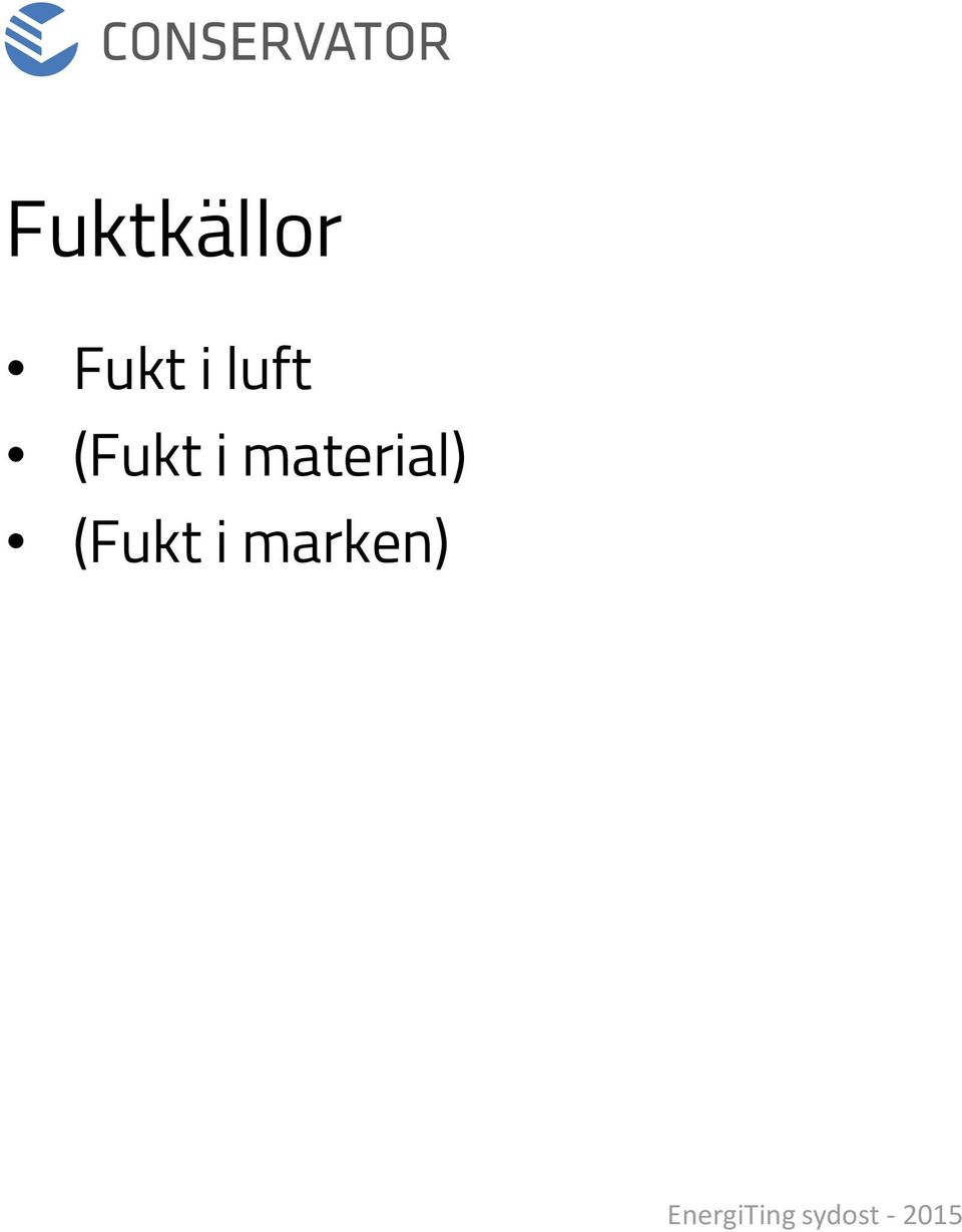 (Fukt i