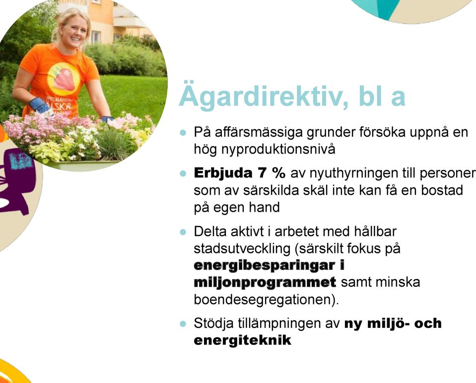 Delta aktivt i arbetet med hållbar stadsutveckling (särskilt fokus på energibesparingar i