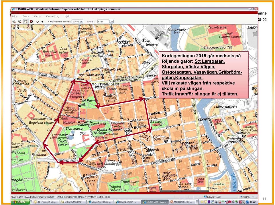 Vasavägen,Gråbrödragatan,Kungsgatan, Välj rakaste vägen från