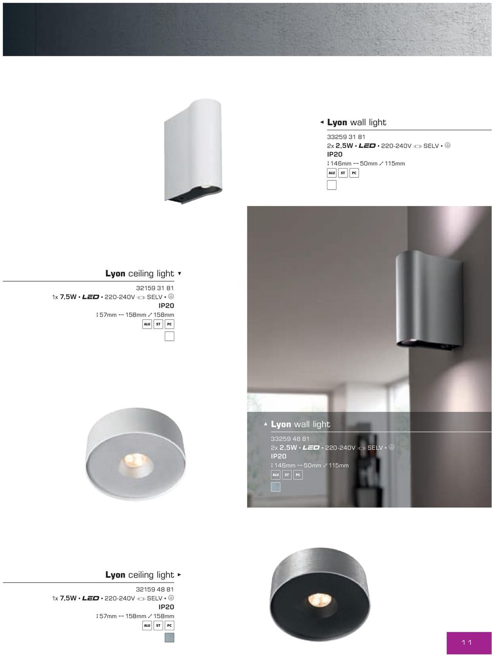 158mm Lyon wall light 33259 48 81 2x 2,5W 220-240V SELV E H 146mm J 50mm N