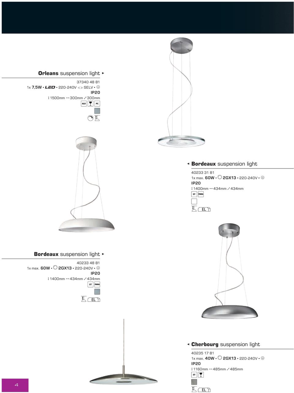 60W 2GX13 220-240V E H 1400mm J 434mm N 434mm EL Bordeaux suspension light 40233 48 81 1x max.