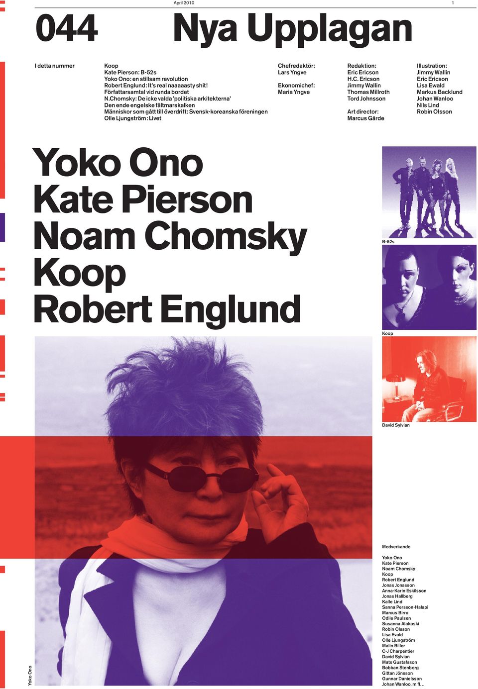 044 Nya Upplagan Yoko Ono Kate Pierson Noam Chomsky Koop Robert Englund bild