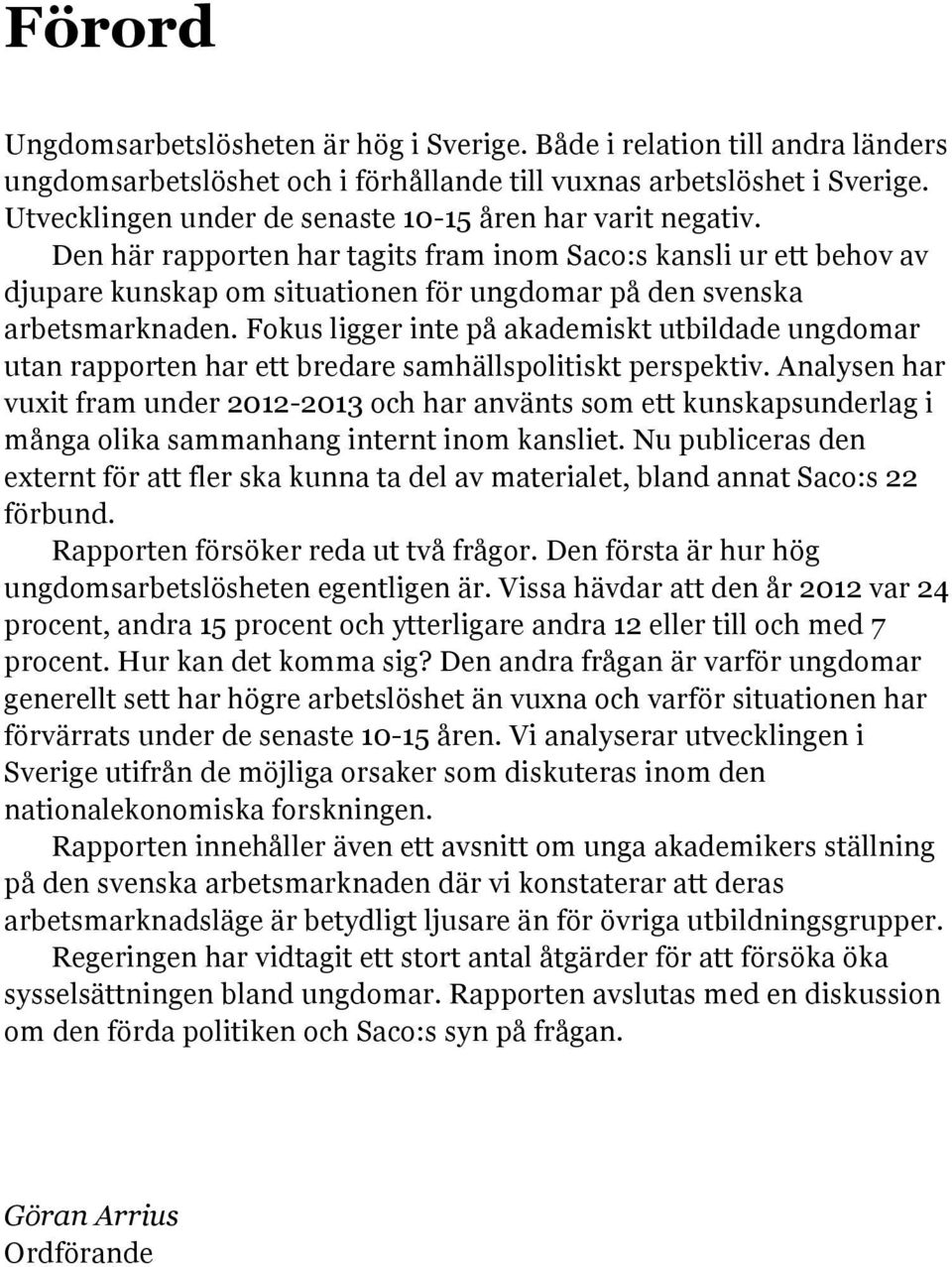 Alys h vuxi fm ud 212-213 och h väs som kuskpsudlg i måg olik smmhg i iom ksli. Nu publics d x fö fl sk ku dl v mil, bld Sco:s 22 föbud. Rppo fösök d u vå fågo. D fös ä hu hög ugdomsbslösh glig ä.