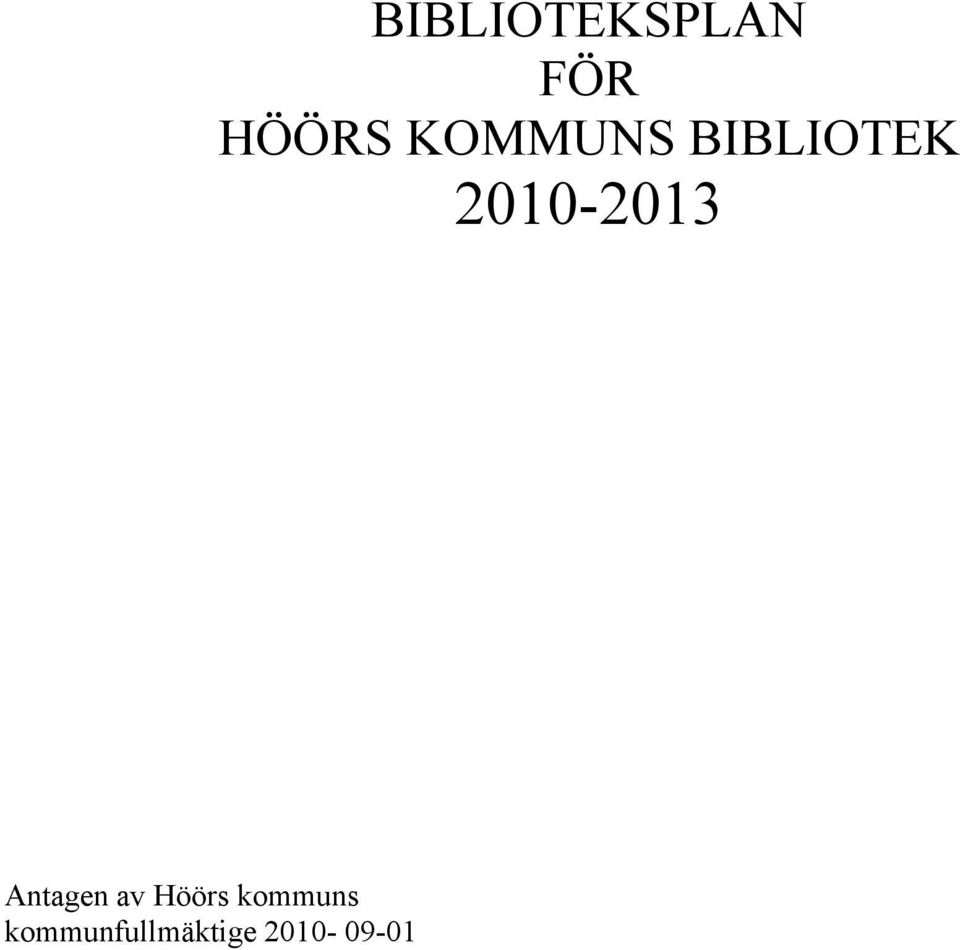 2010-09-01 BIBLIOTEKSPLAN