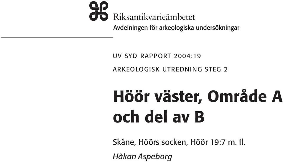 del av B Skåne, Höörs socken, Höör 19:7 m.