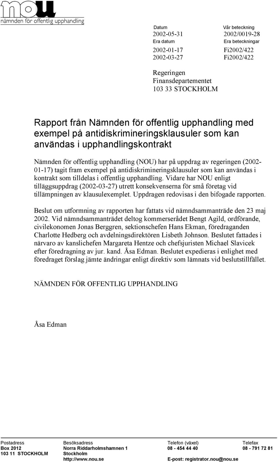 antidiskrimineringsklausuler som kan användas i kontrakt som tilldelas i offentlig upphandling.