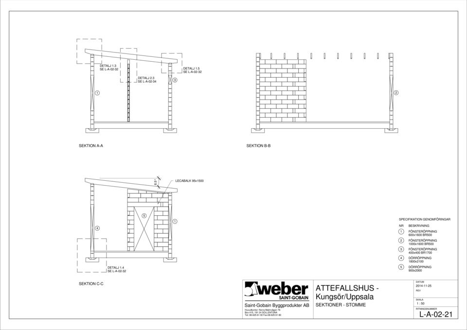 5 LECABALK 95x500 4 5 SPECIFIKATION GENOMFÖRINGAR NR BESKRIVNING 600x600 BR500