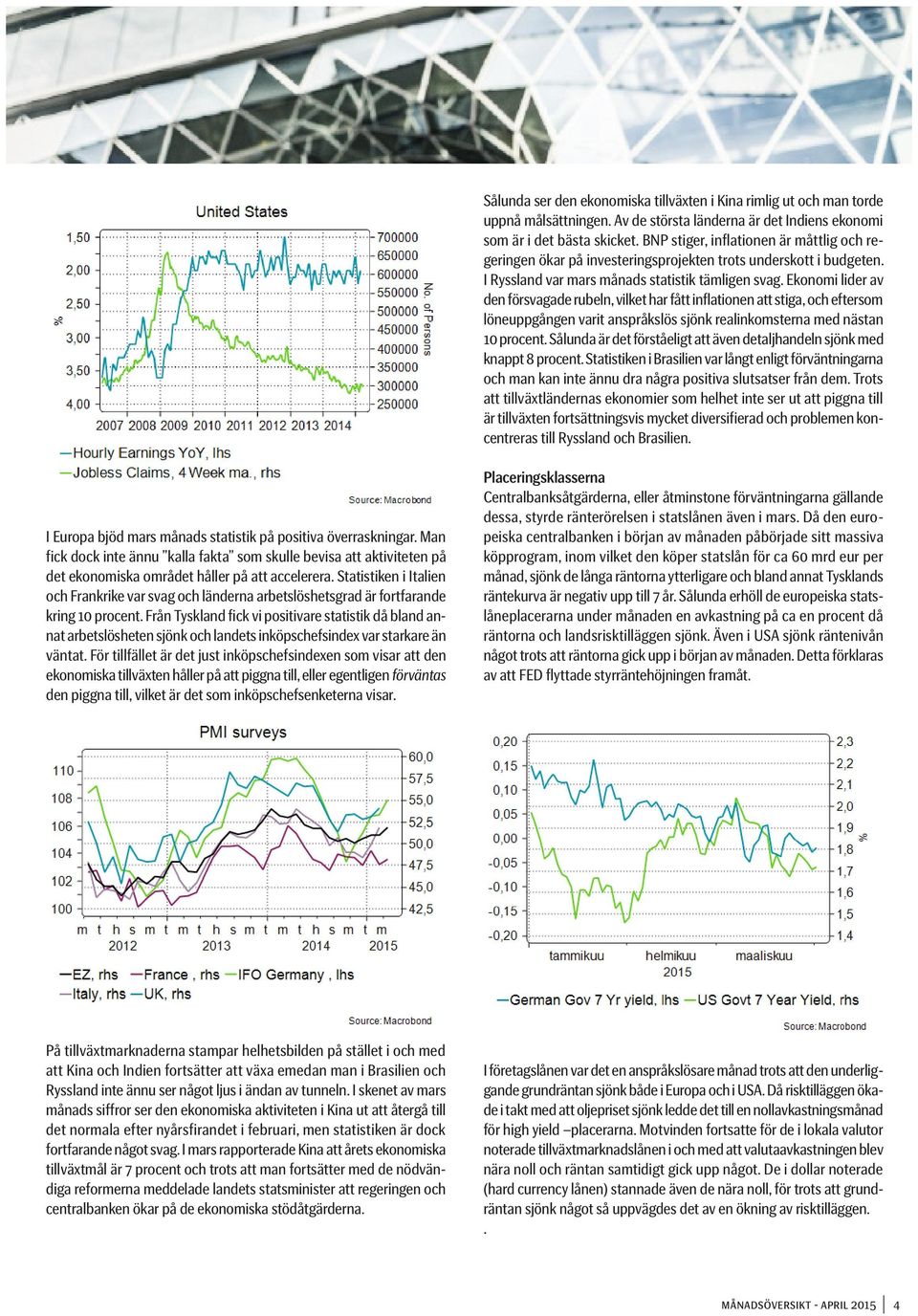 Ekonomi lider av den försvagade rubeln, vilket har fått inflationen att stiga, och eftersom löneuppgången varit anspråkslös sjönk realinkomsterna med nästan 10 procent.