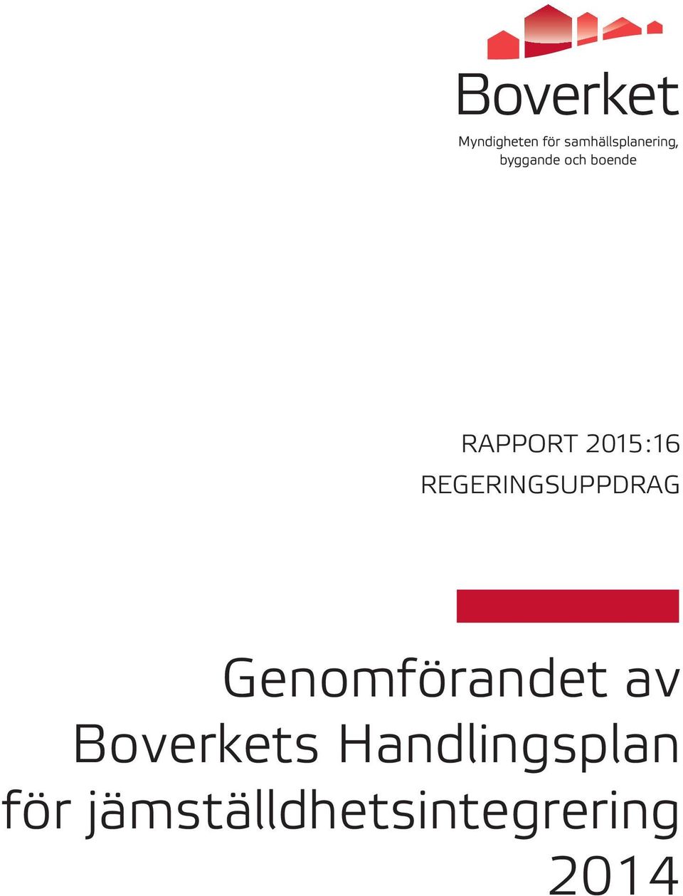 Genomförandet av Boverkets