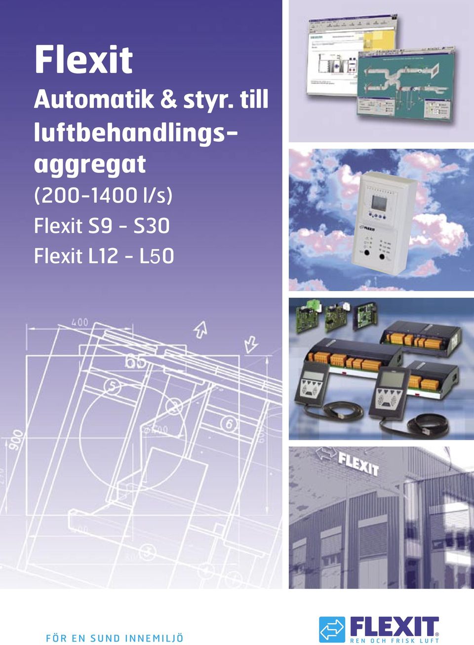 (200-1400 l/s) Flexit S9 - S30