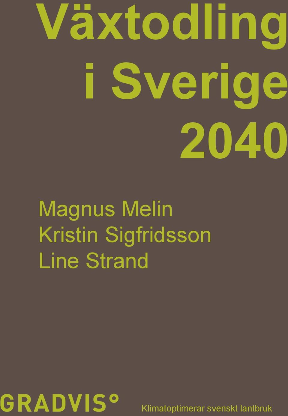 Sigfridsson Line Strand
