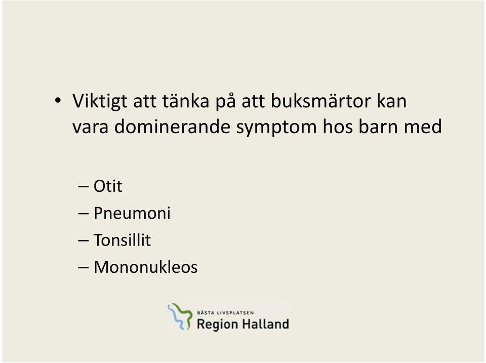 dominerande symptom hos barn