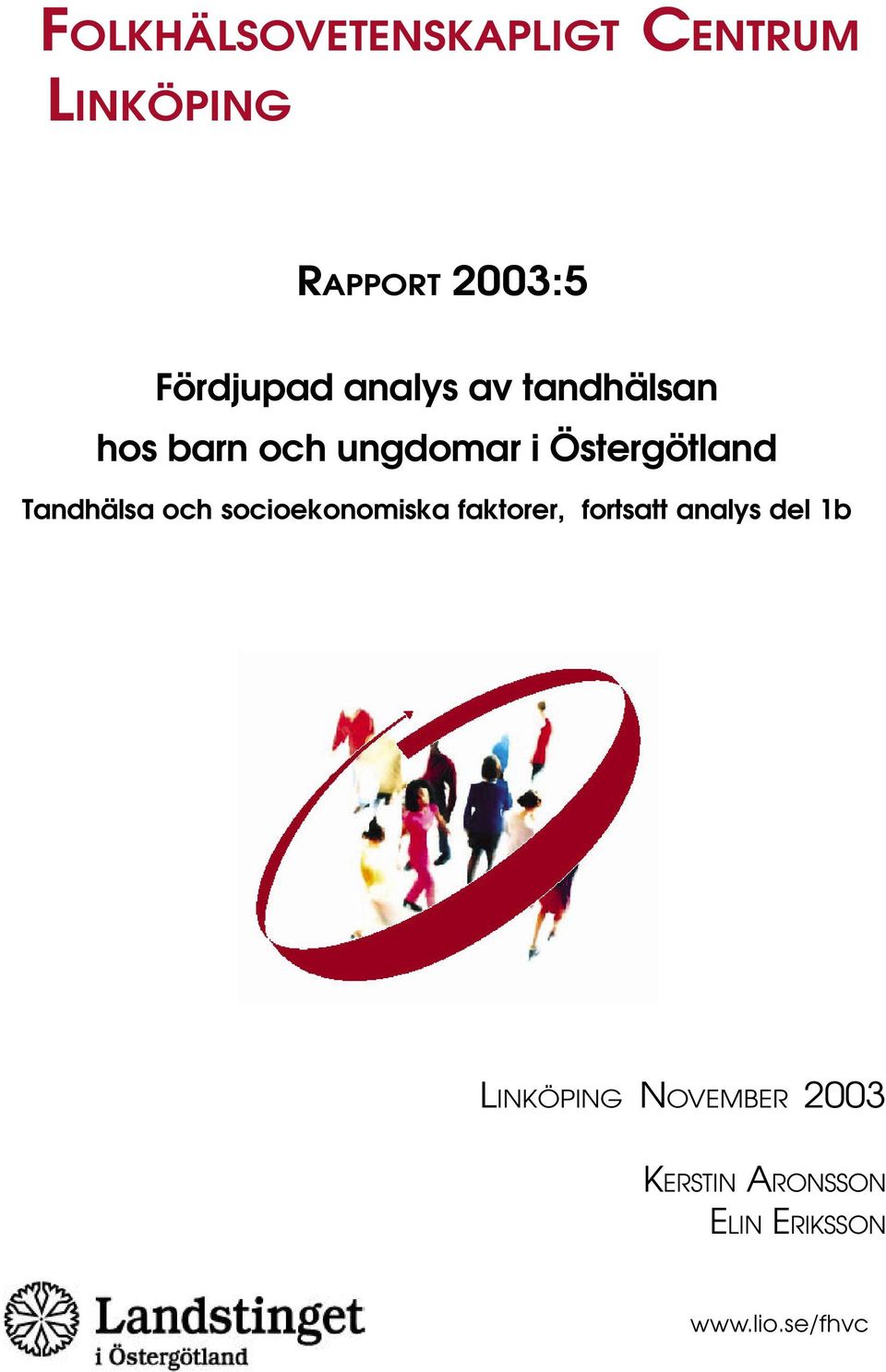 Östergötland Tandhälsa och socioekonomiska faktorer, fortsatt