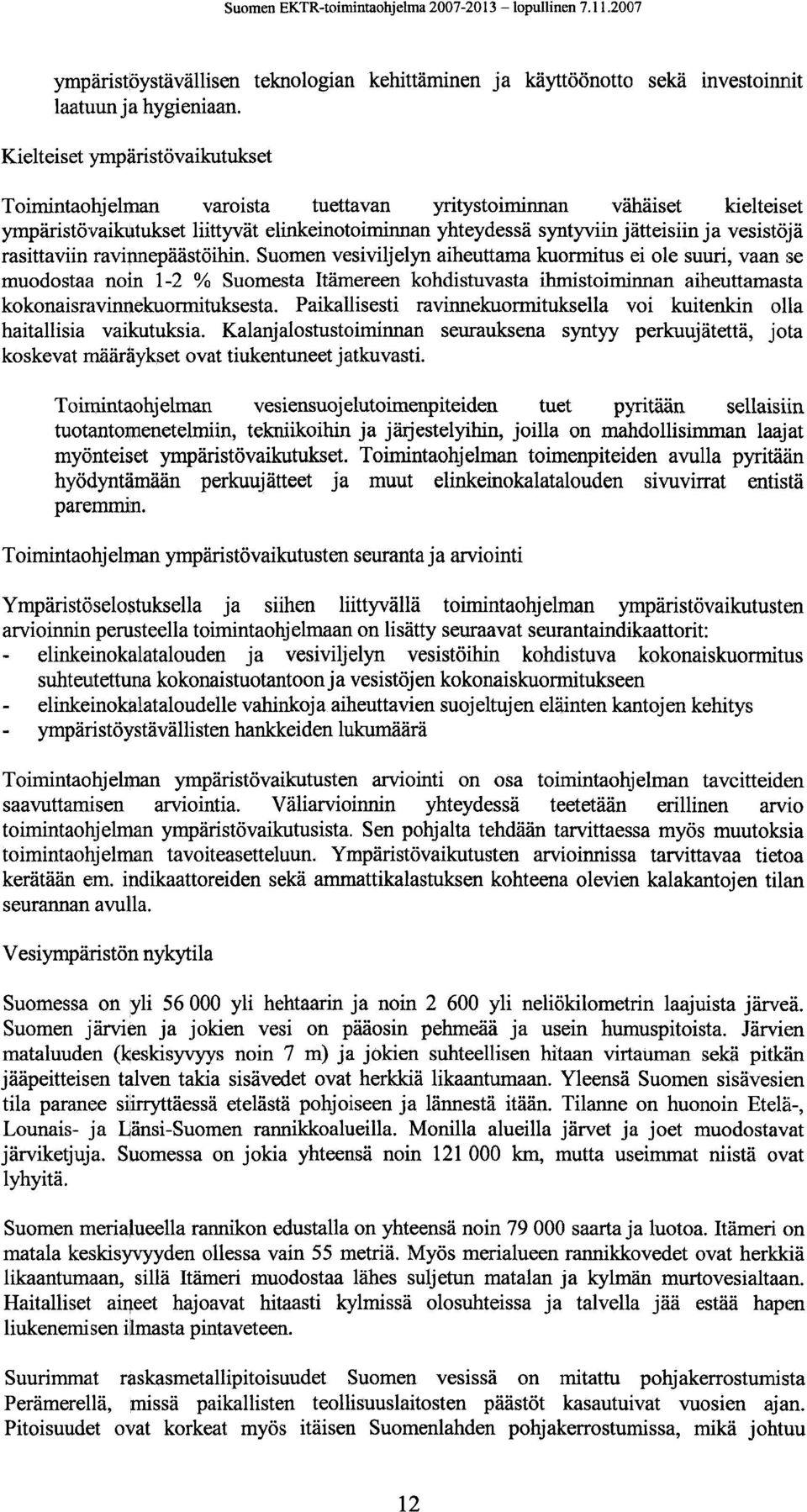 rasittaviin ravinnepäästöihin.