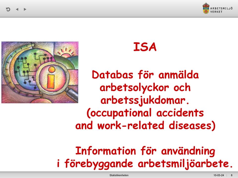 (occupational accidents and work-related