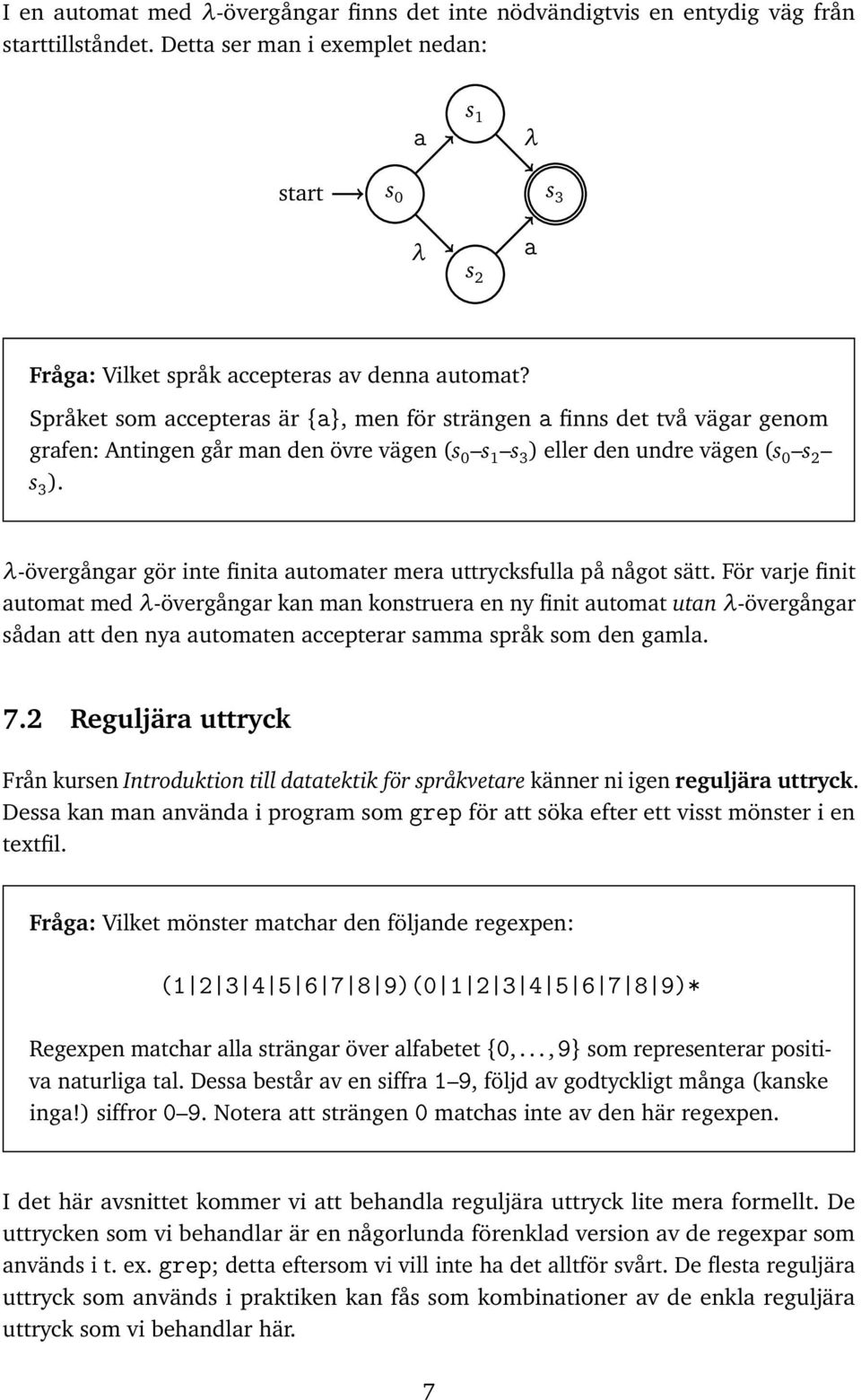 -övergångr gör inte finit utomter mer uttrycksfull på något sätt.