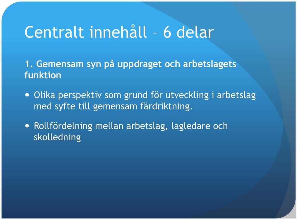 perspektiv som grund för utveckling i arbetslag med syfte