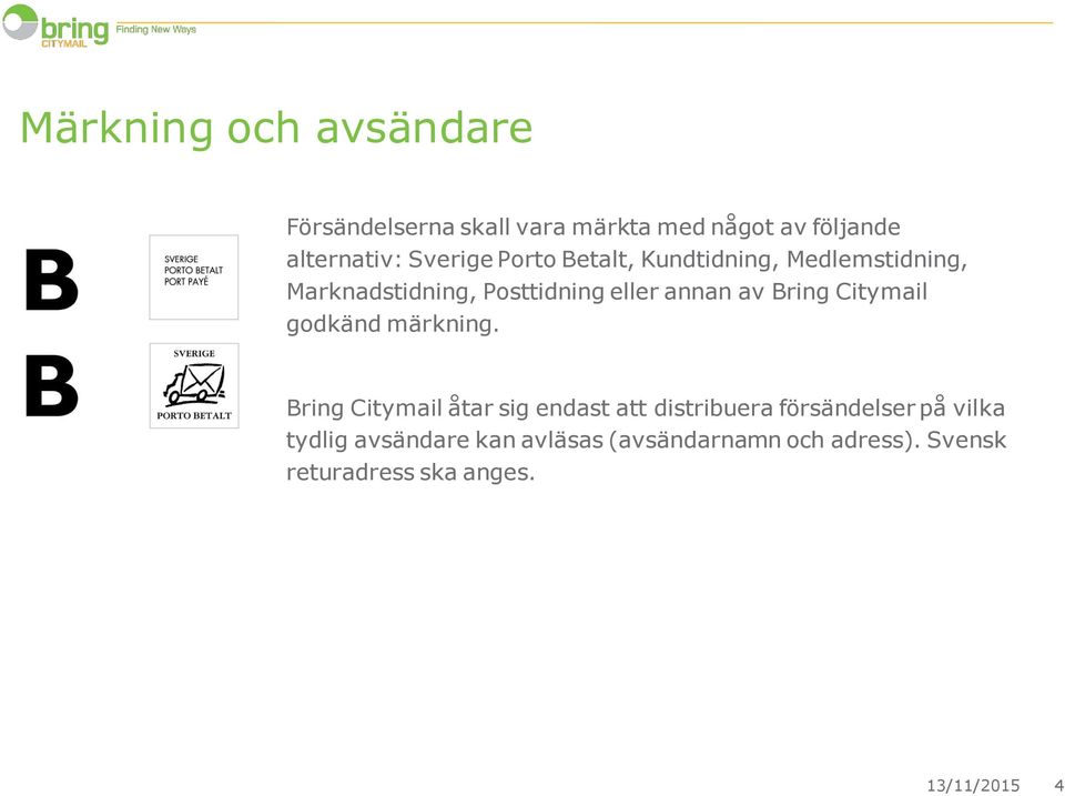Bring Citymail godkänd märkning.