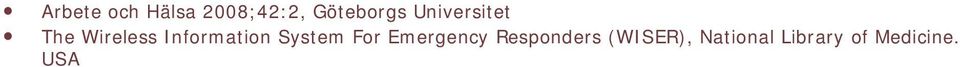 System For Emergency Responders