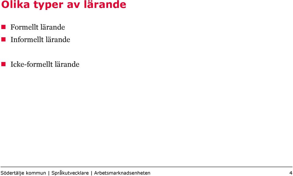 Icke-formellt lärande Södertälje