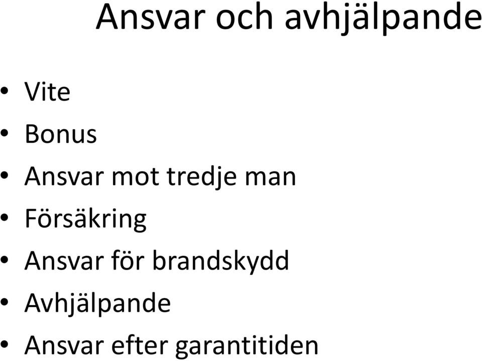 Försäkring Ansvar för