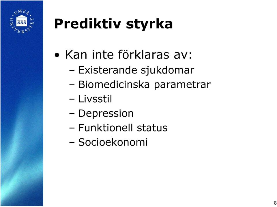 sjukdomar Biomedicinska parametrar