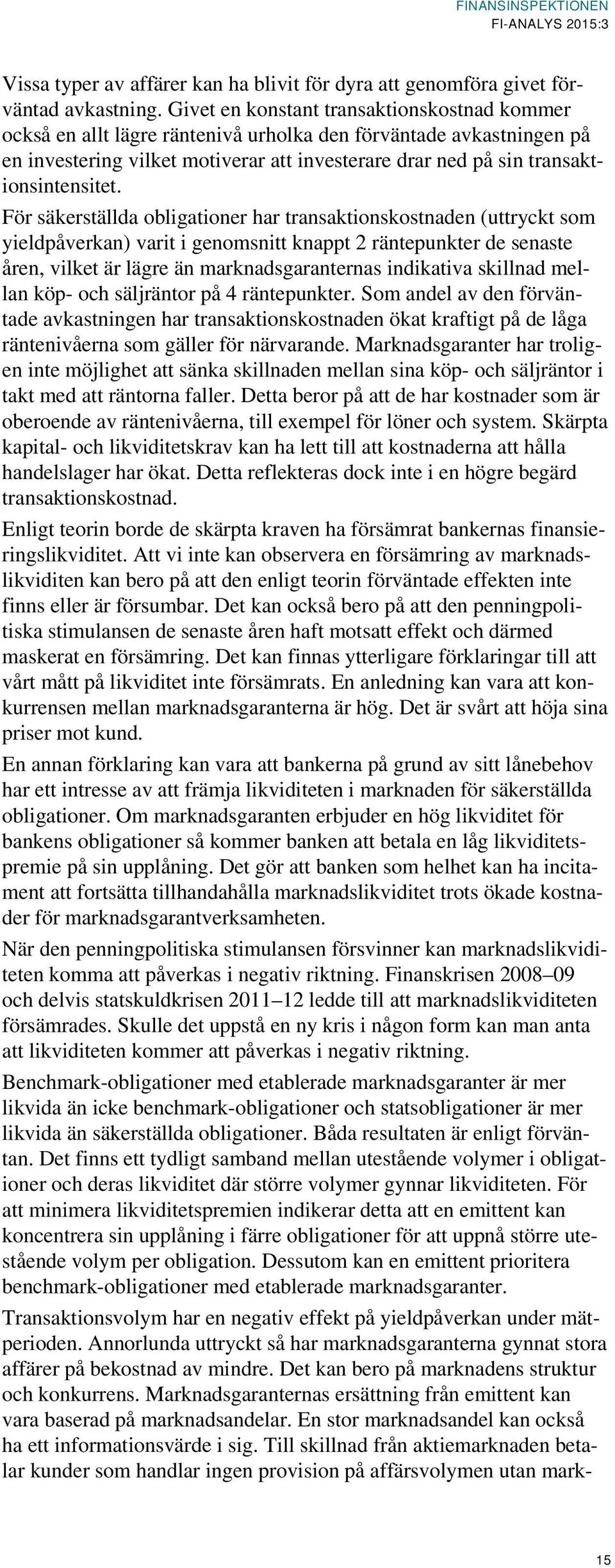 transaktionsintensitet.