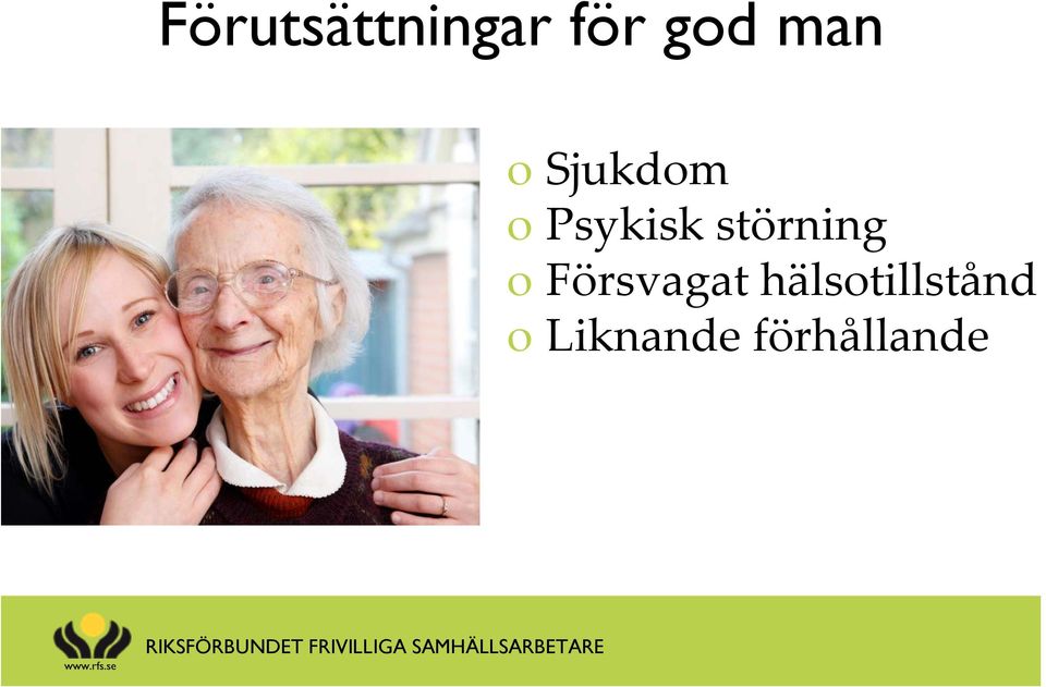 störning o Försvagat