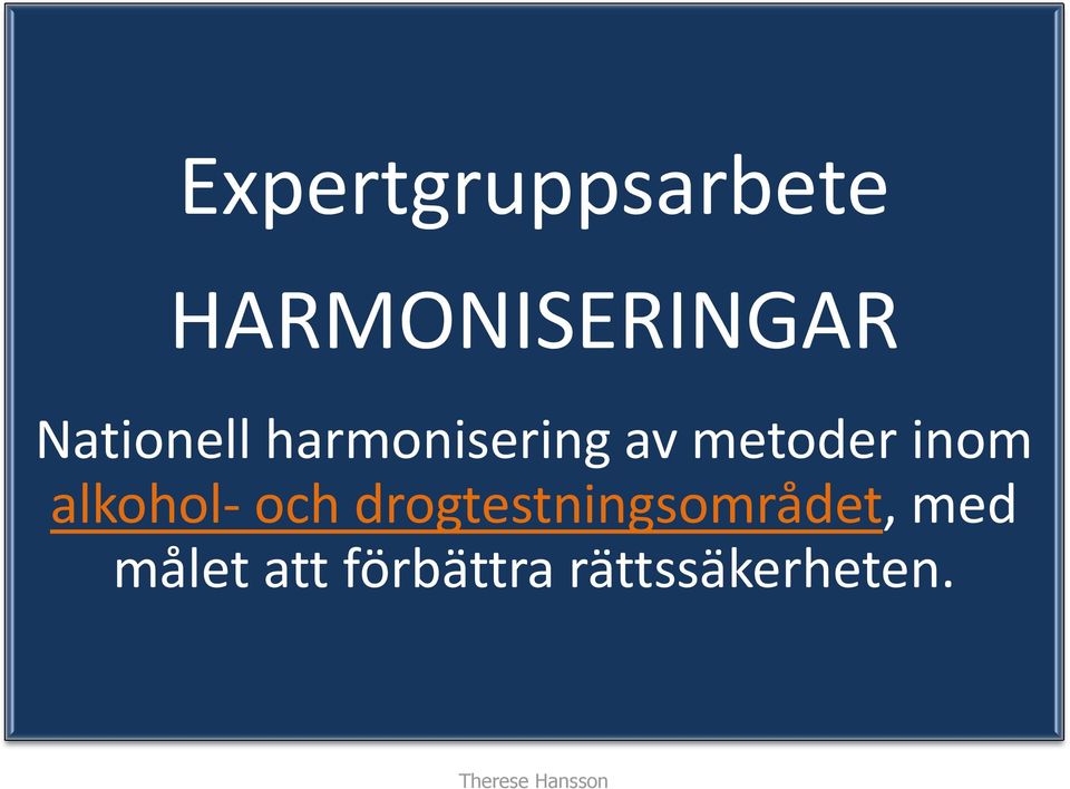 alkohol- och drogtestningsområdet, med