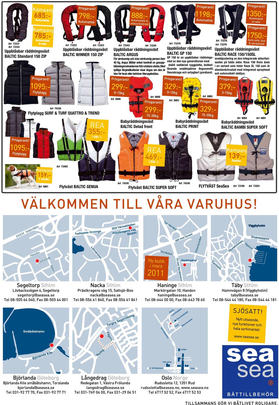 simkunnig person över 40 Kg. Argus tillåter enkel kontroll av gasuppblåsningsmekanismen från västens utsida.