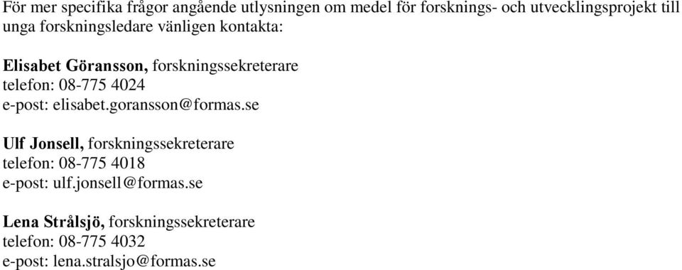 e-post: elisabet.goransson@formas.