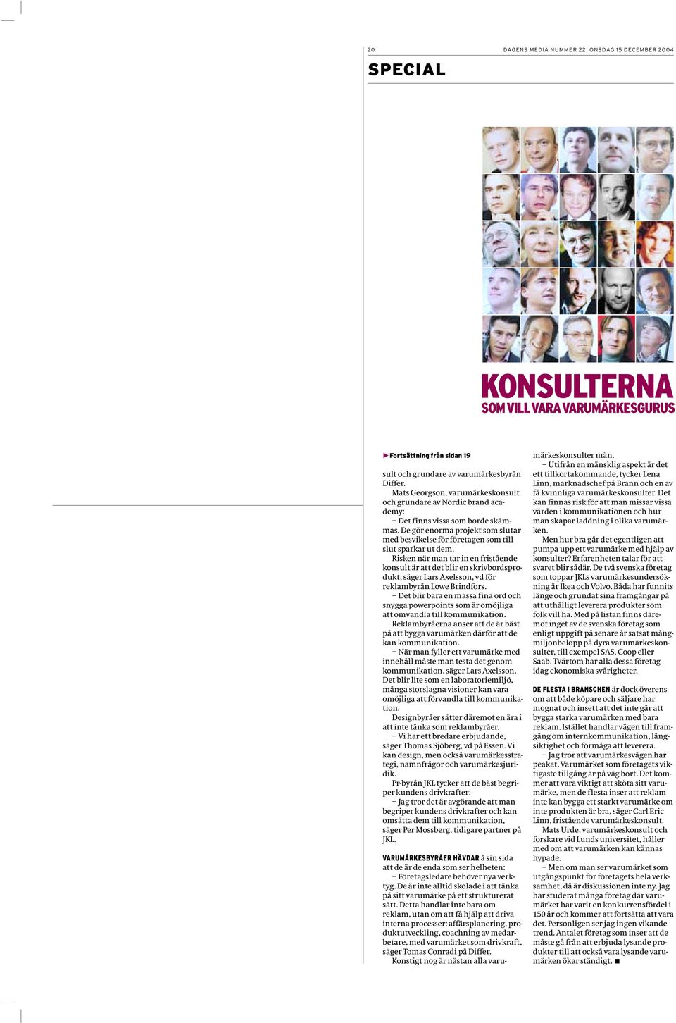 AFFÄRSTIDNINGEN OM MARKNADSFÖRING OCH MEDIEVAL NR 22 15 AFFÄRSTIDNINGEN OM MARKNADSFÖRING OCH MEDIEVAL NR 22 15